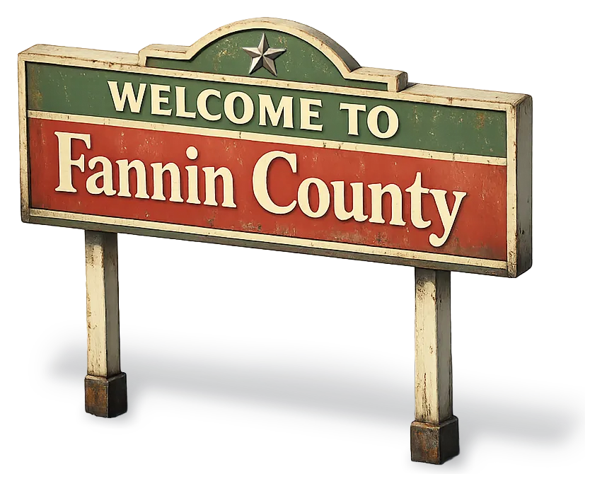 Welcome to Fannin County, Texas — DFW Well Service provides water well drilling and pump repair across Fannin County